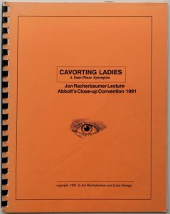 CAVORTING LADIES A Four-Phase Synergism Jon Racherbaumer Lecture
